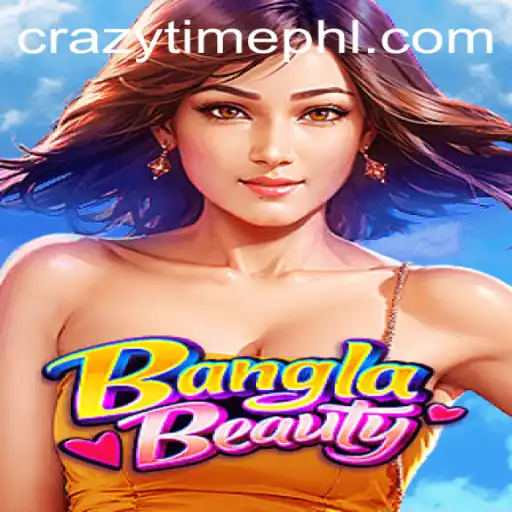 BanglaBeauty: Exploring the Thrilling World of Crazytime