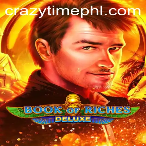 Exploring the World of Book of Riches Deluxe and the Thrill of Crazy Time