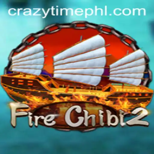 Exploring the Exciting World of FireChibi2 in a Crazy Time