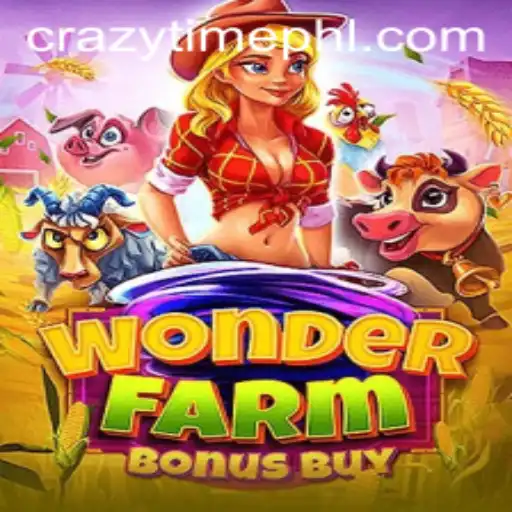 Exploring the Excitement of WonderFarmBonusBuy and Its Connection to CrazyTime